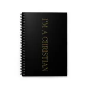 I'm a Christian Spiral Notebook — Black Gold Faith Journal