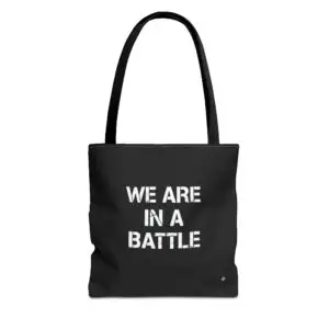 Women We Are In A Battle Tote Bag — Bold Stencil Tote