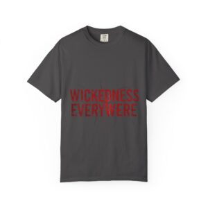 Men Wickedness Everywhere T-Shirt — Distressed Graphic Tee
