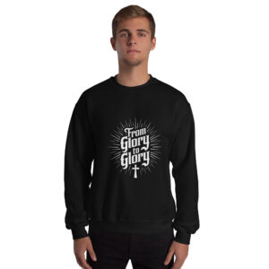 Men From Glory to Glory Crewneck Sweatshirt — Faith Pullover