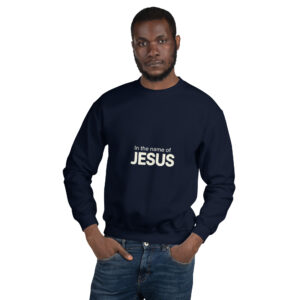 Men In the Name of Jesus Crewneck Sweatshirt